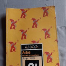 Libros antiguos: ANAYA ANTOS LECTURAS Y COMENTARIOS EQUIPO TROPOS 3° EGB 1987. Lote 368315821