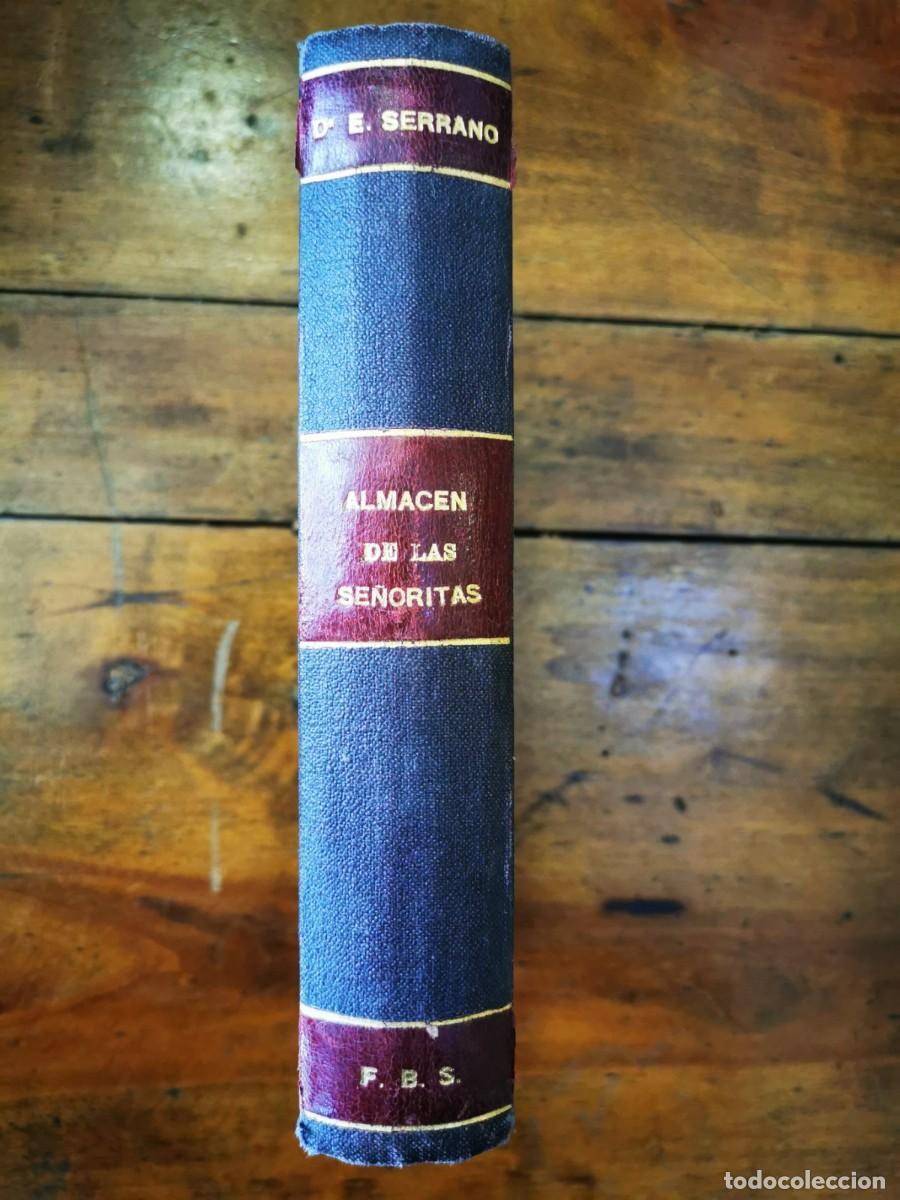 Libros antiguos: SERRANO DE WILSON, E. Almac&eacute;n de se&ntilde;oritas - Foto 3