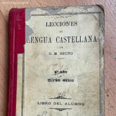 Libros antiguos: LECCIONES DE LENGUA ESPAÑOLA, G,M BRUÑO, LIBRO DEL ALUMNO. Lote 374426444