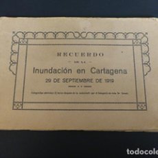 Libros antiguos: CARTAGENA MURCIA INUNDACIÓN DE CARTAGENA 1919 RECUERDO FOTOGRAFÍAS OBTENIDAS 12 HORAS DESPUÉS. Lote 374813919