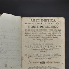 Libros antiguos: ARITHMETICA ESPECULATIVA Y PRACTICA Y ARTE DE ALGEBRA. Lote 380640484