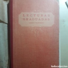 Libros antiguos: LECTURAS GRADUADAS. LIBRO TERCERO, BCN, 1931. Lote 380715409