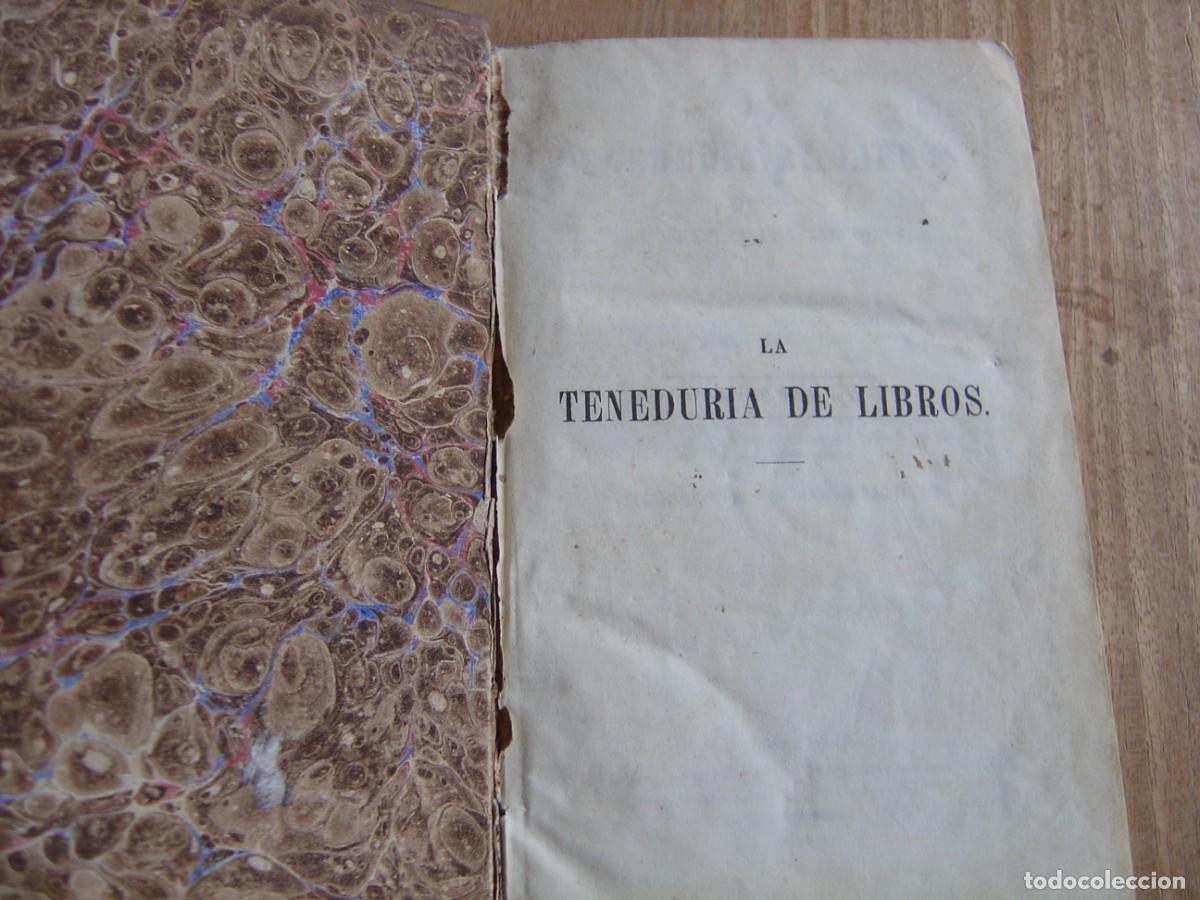 Libros antiguos: LA TENEDUR&Iacute;A DE LIBROS. 1859. - Foto 3