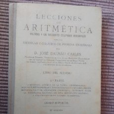 Libri antichi: LECCIONES DE ARITMETICA. JOSE DALMAU. GERONA 1925.