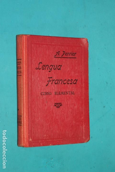 Libros antiguos: LENGUA FRANCESA, CURSO ELEMENTAL, A. PERRIER, 1923 - Foto 1