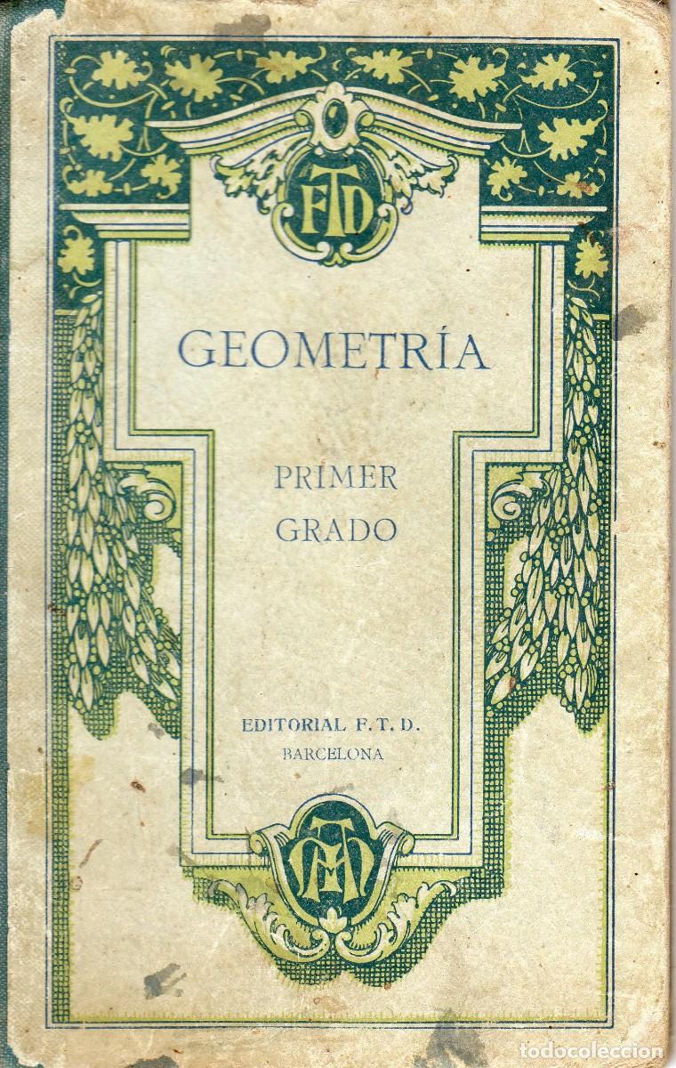 Libros antiguos: GEOMETRIA DE PRIMER GRADO, 1924 - Foto 1