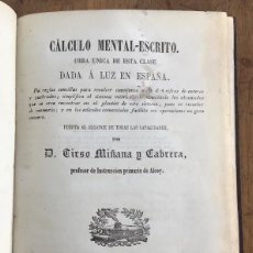 Libros antiguos: CÁLCULO MENTAL-ESCRITO. D. TIRSO MIÑANA Y CABRERA. JÁTIVA, 1857.