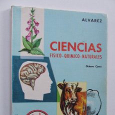 Libros antiguos: LIBRO DE TEXTO CIENCIAS FISICO-QUIMICO-NATURALES 8º OCTAVO PRIMARIA MIÑON ALVAREZ 1968