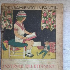 Libri antichi: [CALLEJA: CA. 1900] EL PENSAMIENTO INFANTIL : MÉTODO DE LECTURA (...). LIBRO I: INSTRUIR DELEITANDO