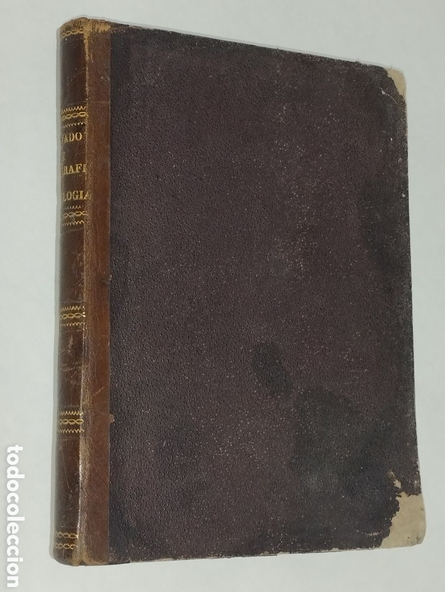 Old books: Tratado de Caligraf&iacute;a y Ortolog&iacute;a &ndash; Cipriano Ruiz y Fidela Ruiz &ndash; 1887 &ndash; Primera edici&oacute;n