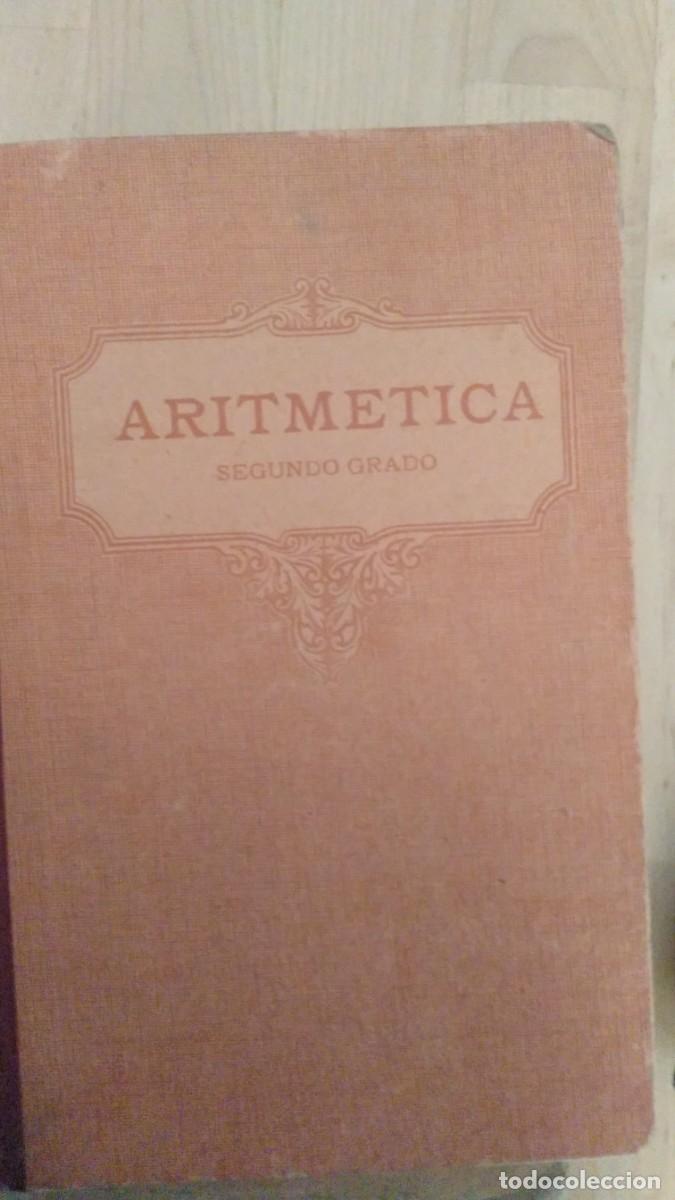 Libros antiguos: Aritm&eacute;tica. Segundo grado - Foto 1