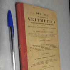 Libros antiguos: RESUMEN DE LAS LECCIONES DE ARITMÉTICA / GRADO MEDIO / JOSÉ DALMÁU CARLES / GERONA 1914. Lote 401655309