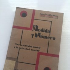 Libros antiguos: MEDIDA Y NUMERO ( 1932 , 1ª EDICIÓN ) LUIS GONZÁLEZ MAZA. Lote 402107084