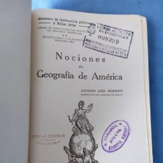 Libros antiguos: NOCIONES DE GEOGRAFIA DE AMERICA 1929 CON MAPAS. Lote 403050754