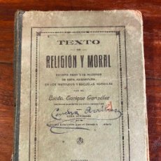 Libros antiguos: ELEMENTOS DE RELIGION Y MORAL 1917 D. ENRIQUE GONZALEZ PEREZ