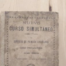 Libros antiguos: NUEVO CURSO SIMULTÁNEO (LIBRO ÚNICO)
