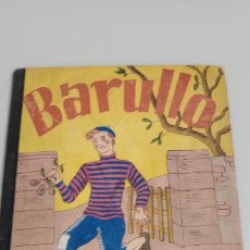 Libros antiguos: RARO CUENTO BARULLO EDITORIAL MORET LA CORUÑA 1945 DEDICADO