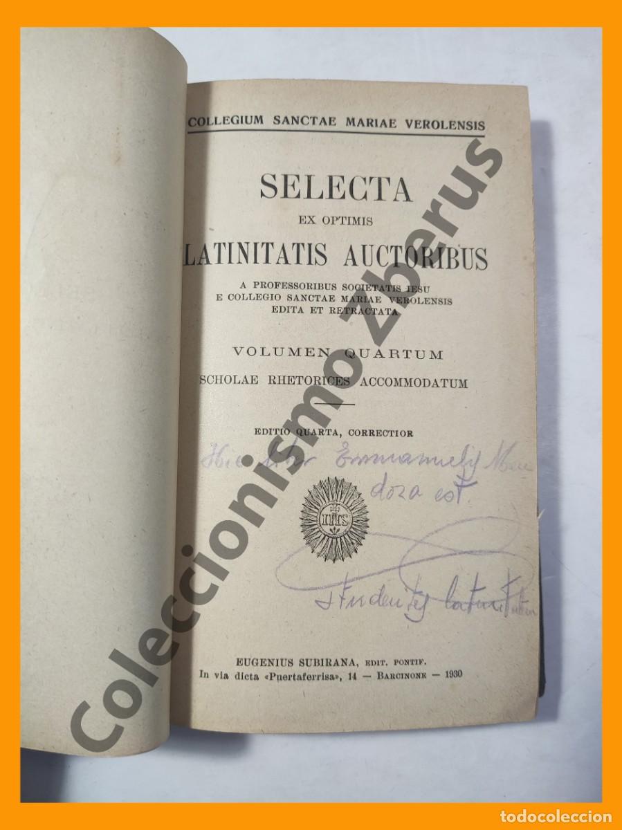 Libros antiguos: SELECTA ex optimis Latinitatis Auctoribus. Volumen Quartum - Foto 2