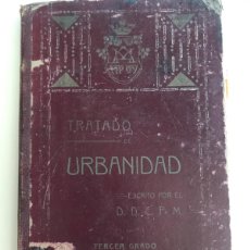 Libros antiguos: LIBRO. TRATADO DE URBANIDAD PARA USO DE LOS COLEGIOS Y ESCUELAS. 1909