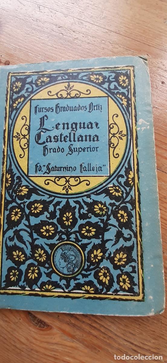 Libros antiguos: Lengua castellana. Grado superior. - Foto 1