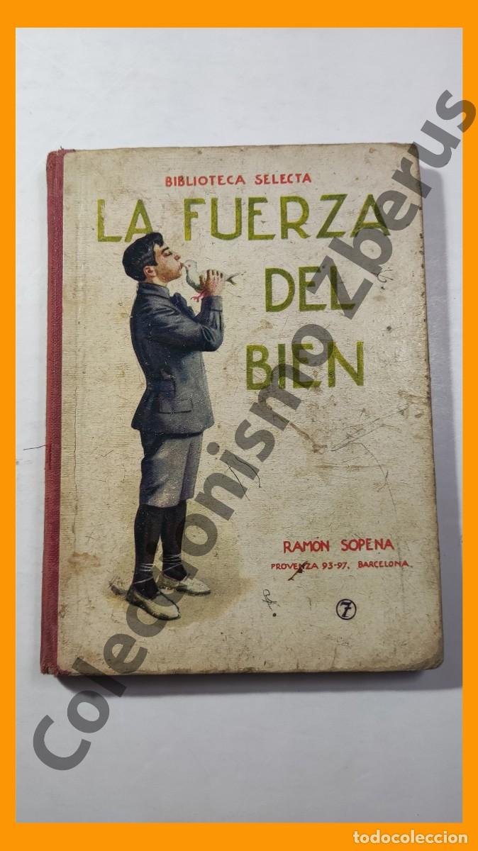 Libros antiguos: LA FUERZA del Bien - Foto 1
