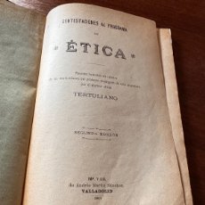 Libros antiguos: CONTESTACIONES AL PROGRAMA DE ETICA 1911 IMPRENTA ANDRES MARTIN SÁNCHEZ ( VALLADOLID )