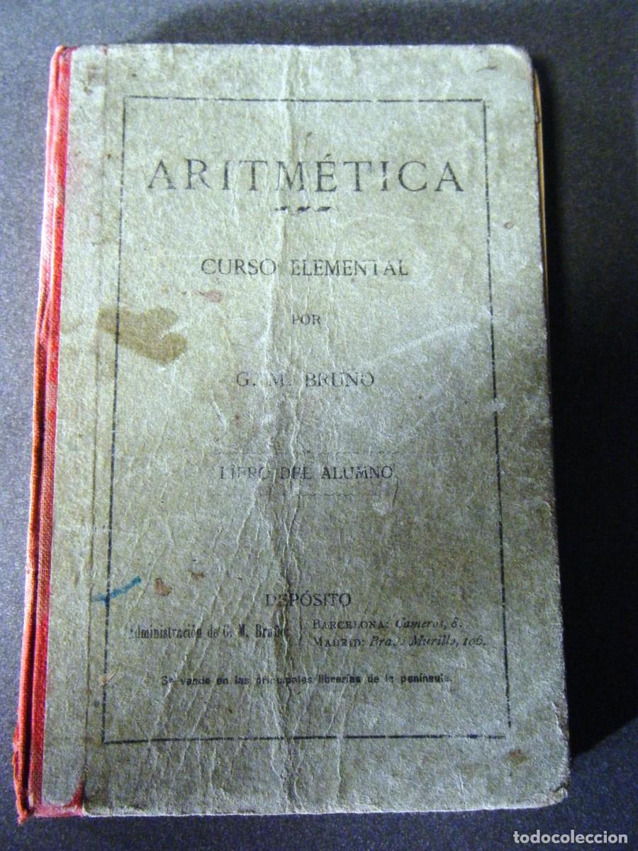 Libros antiguos: Aritm&eacute;tica de G.M. Bru&ntilde;o - Foto 1