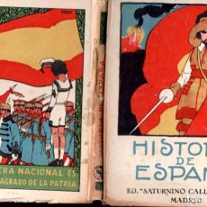 Libros antiguos: HISTORIA DE ESPAÑA (CALLEJA, 1914)