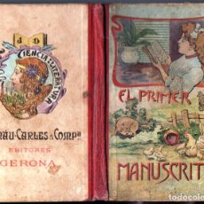 Libros antiguos: DALMAU CARLES : EL PRIMER MANUSCRITO (1911)