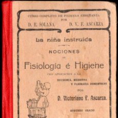 Libros antiguos: VICTORIANO ASCARZA : LA NIÑA INSTRUIDA - FISIOLOGÍA E HIGIENE (MAGISTERIO ESPAÑOL)