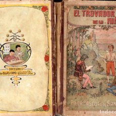 Libros antiguos: PILAR PASCUAL DE SAN JUAN : EL TROVADOR DE LA NIÑEZ (BLAS CAMÍ, 1916)