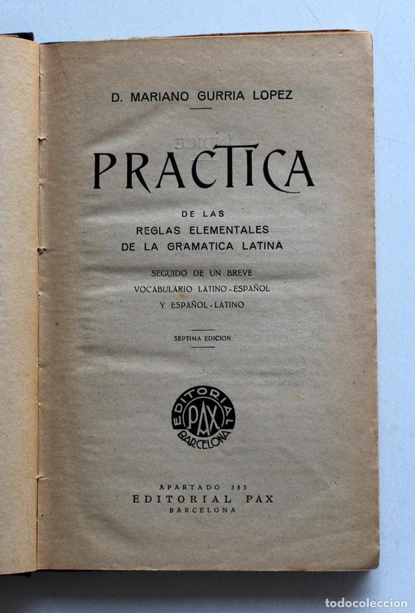 Libros antiguos: Pr&aacute;ctica de las reglas elementales de la gram&aacute;tica latina - Foto 3