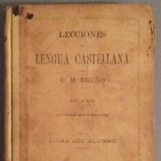 Libros antiguos: LECCIONES DE LENGUA CASTELLANA - 3ER AÑO Ó CURSO SUPERIOR - LIBRO DEL ALUMNO - G.M. BRUÑO