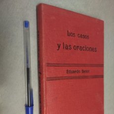Libros antiguos: BREVES APUNTES SOBRE LOS CASOS Y LAS ORACIONES / EDUARDO BENOS / MADRID 1918