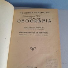 Libros antiguos: LIBRO: NOCIONES GENERALES GEOGRAFIA, MODESTO JIMENEZ DE BENTROSA, NUÑEZ Y Cª BARCELONA 1928