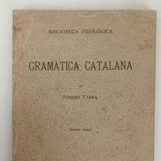 Libros antiguos: GRAMÁTICA CATALANA POR POMPEU FABRA. INSTITUT D'ESTUDIS CATALANS 1933. 020823