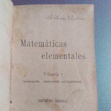 Libros antiguos: MATEMÁTICAS ELEMENTALES - SUAREZ CHIGLIONE - 1895