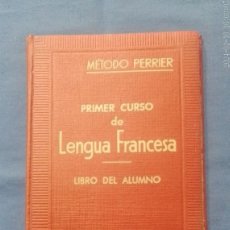 Libros antiguos: LIBRO LENGUA FRANCESA PERRIER 1º CURSO LIBRO DEL ALUMNO