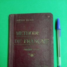 Libros antiguos: ANTIGUO LIBRO MÉTODO PRÁCTICO DE FRANCÉS. RAOUL MASSÉ. PARÍS 1923.