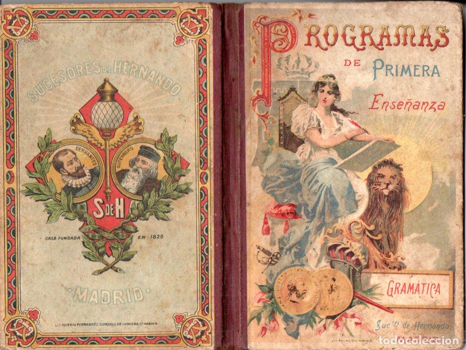Libros antiguos: CARLOS YEVES : PROGRAMAS DE PRIMERA ENSE&Ntilde;ANZA - GRAM&Aacute;TICA (SUC. HERNANDO, 1917) - Foto 1