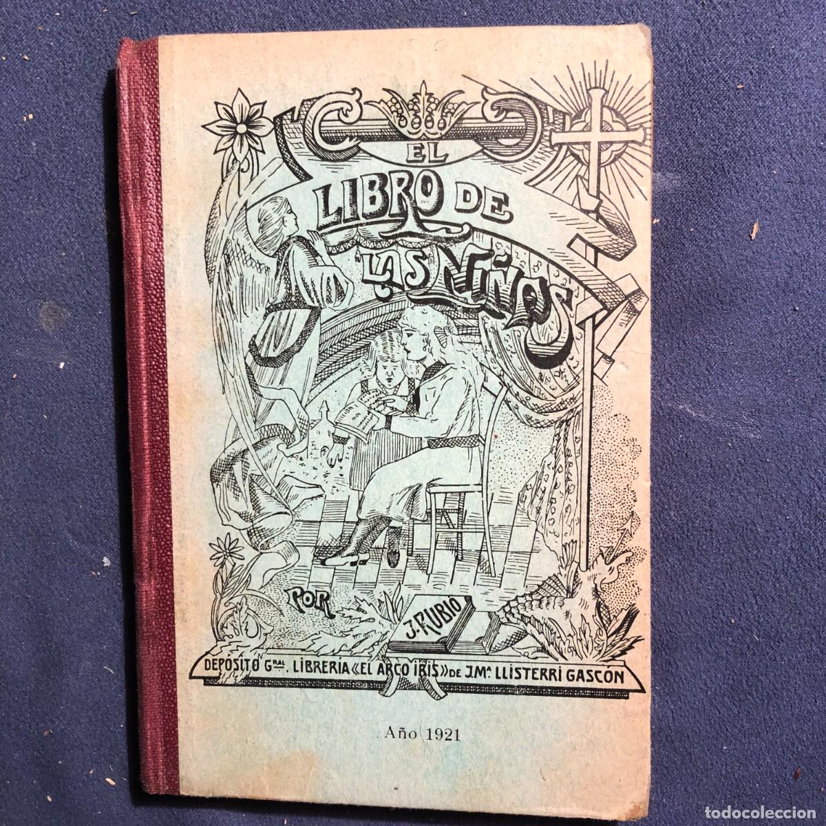 Libros antiguos: JOAQUIN RUBIO Y ORS: - EL LIBRO DE LAS NI&Ntilde;AS - ( 1921) - Foto 1
