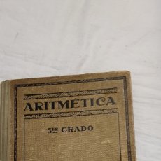 Libros antiguos: ARITMETICA TERCER GRADO.JUAN PALAU VERA.EDITORIAL SEIX BARRAL BARCELONA 1923