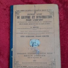 Libros antiguos: L-5343. PREMIER LIVRE DE LECTURE ET D'INSTRUCTION POUR L'ENFANT. G. BRUNO. 1903.