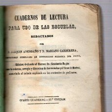 Libros antiguos: CUADERNOS DE LECTURA PARA USO DE LAS ESCUELAS. JOAQUIN AVENDAÑO Y MARIANO CARDEDERA. AÑO 1864