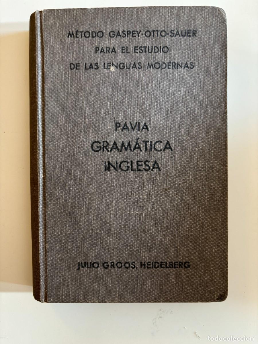 Libros antiguos: GRAMATICA INGLESA DE PAVIA. 1926 - Foto 1