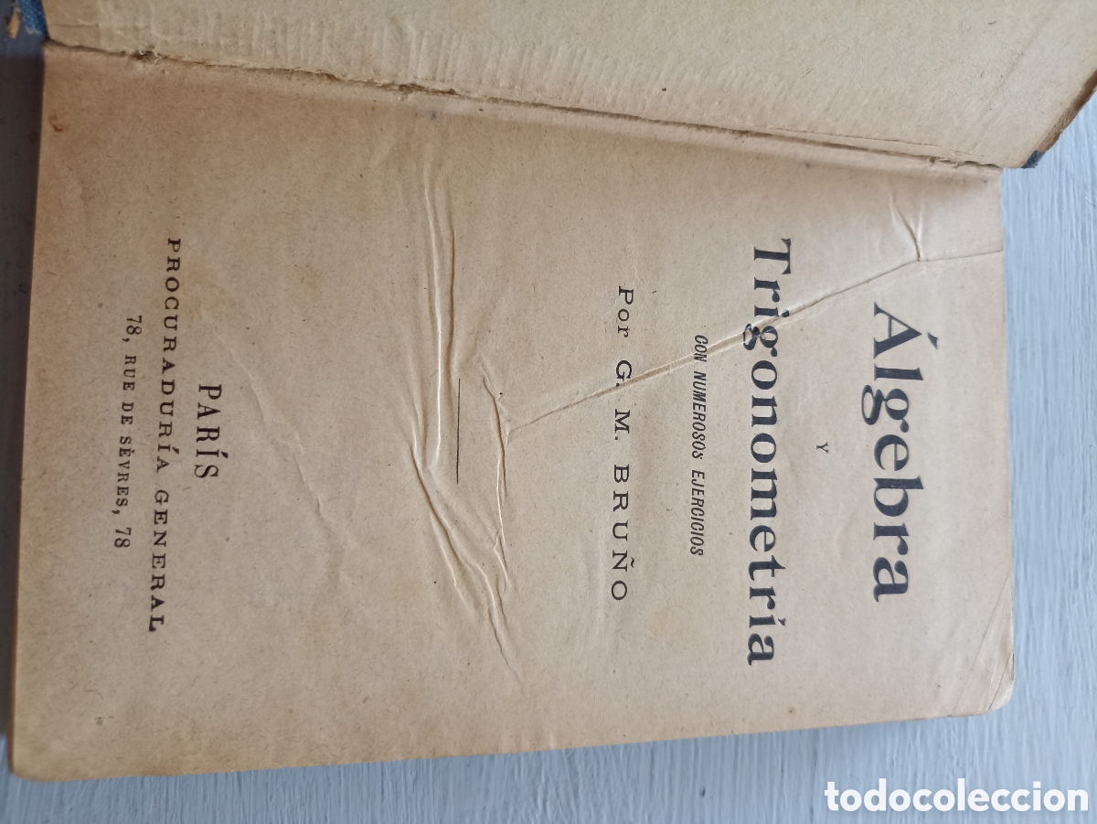 Libros antiguos: G.-M. Bru&ntilde;o. &Aacute;lgebra Y TRIGONOMETR&Iacute;A CON NUMEROSOS EJERCICIOS. Paris - Foto 2