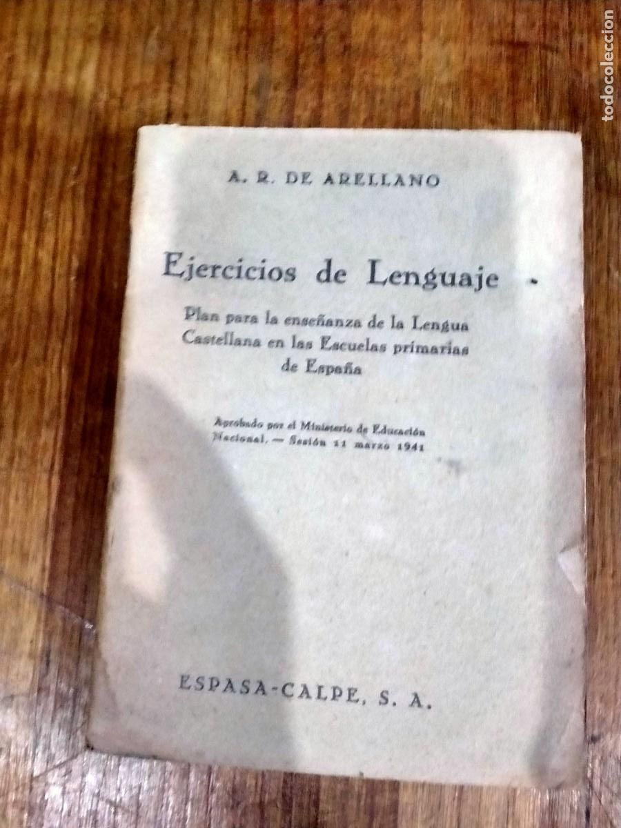Libros antiguos: LIBRO TEXTO EDUCACI&Oacute;N ENSE&Ntilde;ANZA EJERCICIOS DE LENGUAJE A&Ntilde;O 1941 - Foto 1