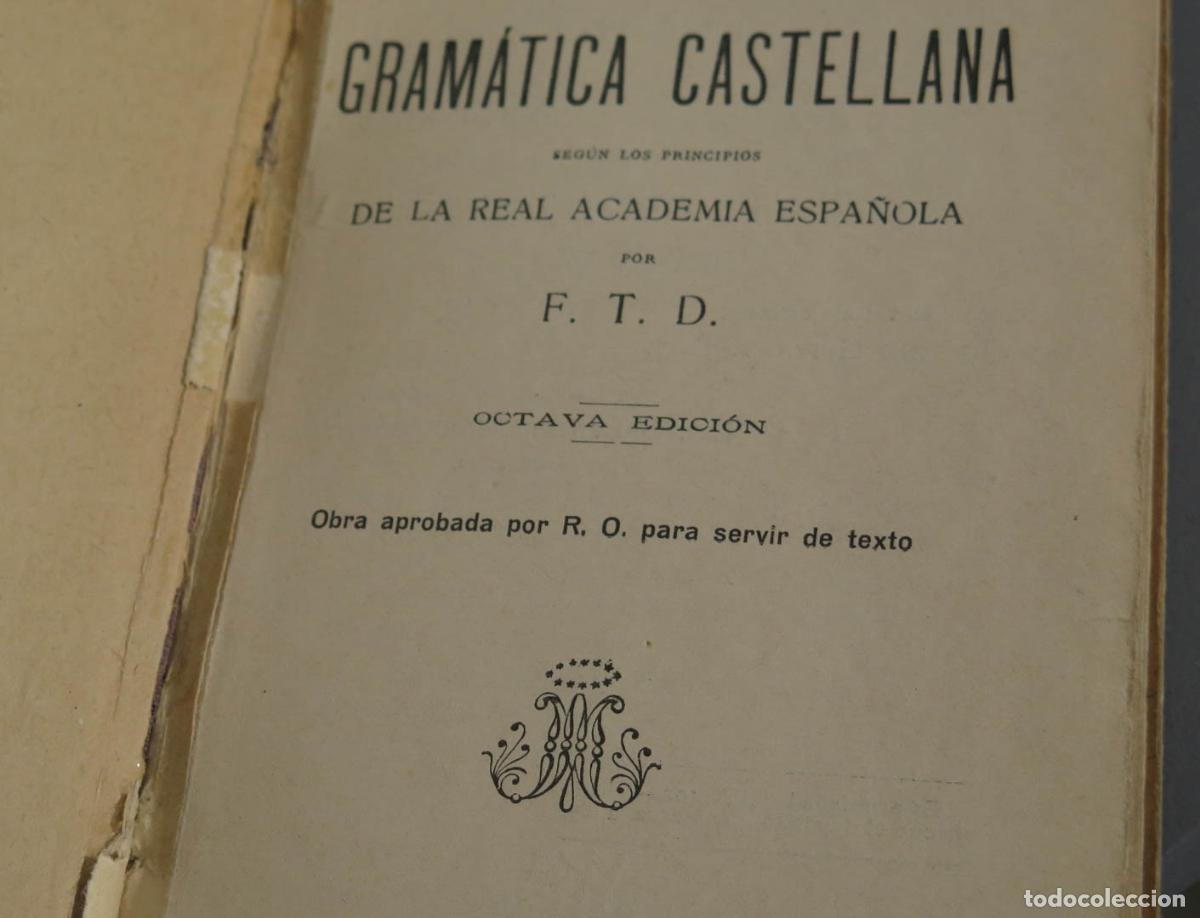 Libros antiguos: GRAMATICA CASTELLANA 2 GRADO. 1917. - Foto 2