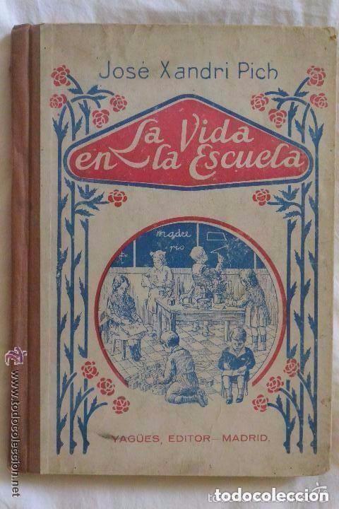 Libros antiguos: LIBRO ESCOLAR LA VIDA EN LA ESCUELA 1&ordm; GRADO - Foto 1