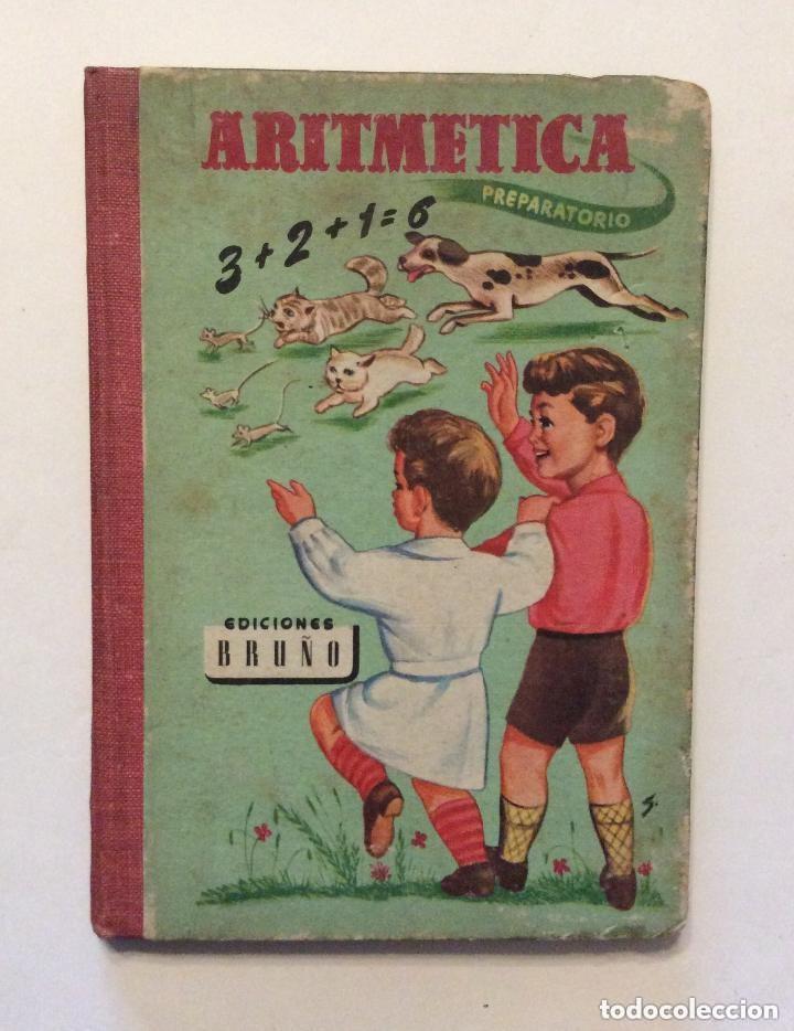 Libros antiguos: ARITM&Eacute;TICA. PREPARATORIO. EDICIONES BRU&Ntilde;O - Foto 1